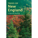 Trees of New England: A Natural History