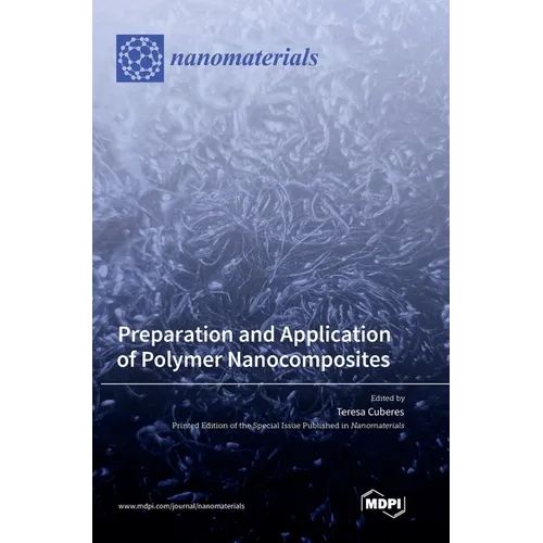 Preparation and Application of Polymer Nanocomposites