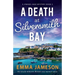 A Death at Silversmith Bay: An utterly addictive British cozy mystery novel