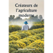 Créateurs de l'agriculture moderne