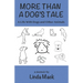 More Than a Dog's Tale: A Life With Dogs and Other Animals