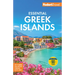 Fodor's Essential Greek Islands: With the Best of Athens