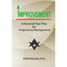 Improvement: A Hundred-Year Plan for Progressive Management