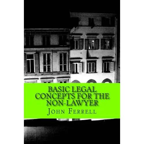 Basic Legal Concepts for the Non-Lawyer
