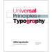 Universal Principles of Typography: 100 Key Concepts for Choosing and Using Type