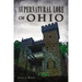 Supernatural Lore of Ohio