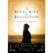 The Royal Kids of the Revolution: A Story of Indomitable Courage