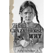 She Asked Crazy Horse Why