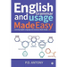 English Grammar and Usage Made Easy: Learning English Language and Grammar Made Simple