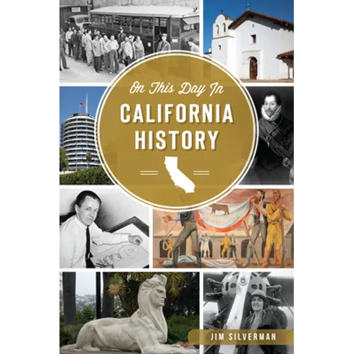On This Day in California History