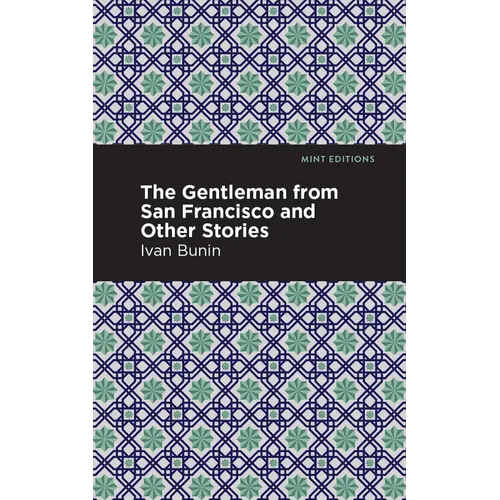 The Gentleman from San Francisco and Other Stories