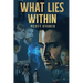 What Lies Within