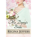 Mr. Darcy's Brides: A Pride and Prejudice Vagary