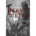 Heavy Metal Symphony