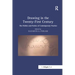 Drawing in the Twenty-First Century: The Politics and Poetics of Contemporary Practice