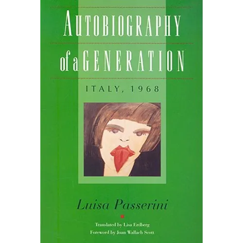 Autobiography of a Generation: Italy, 1968