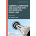 Numerical Methods and Analysis with Mathematical Modelling