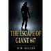 The Escape of Giant 647