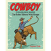 Cowboy Coloring Book: The Rodeo Edition With Horses