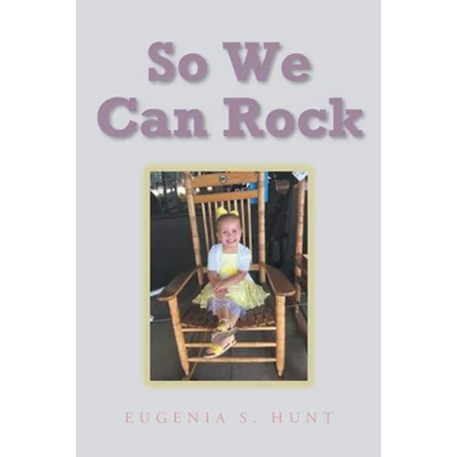 So We Can Rock