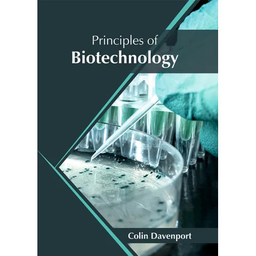 Principles of Biotechnology - Hardcover