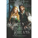 Stolen Highland Dreams
