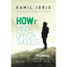 How: Promise: with determination nothing less than my dream