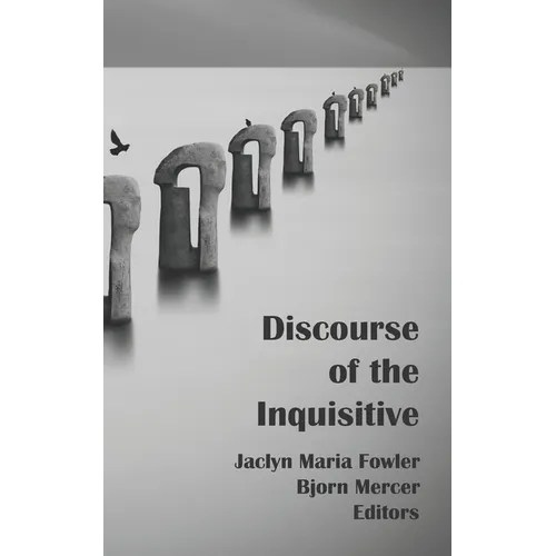 Discourse of the Inquisitive