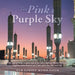 The Pink & Purple Sky: My Story of Being Caregiver Wife to My Cancer-Fighting Warrior Husband, Juggling Motherhood to Our 5 Kids and a Love That Never