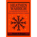 Heathen Warrior: An Exploration into the Warrior Ethos within the Northern Tradition