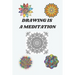 drawing is a meditation: drawing differents types of mandalas The Mandala Guidebook