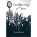 Blurring of Time