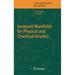 Invariant Manifolds for Physical and Chemical Kinetics