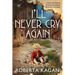 I'll Never Cry Again