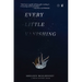 Every Little Vanishing