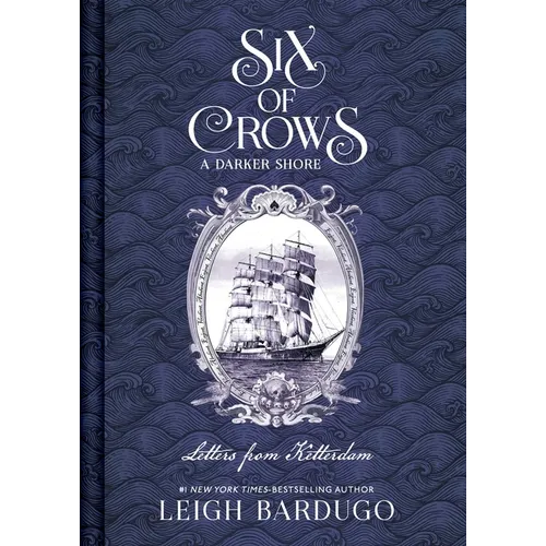 Six of Crows: A Darker Shore, Letters from Ketterdam