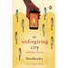 The Unforgiving City and Other Stories