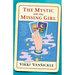 The Mystic and the Missing Girl: A Mystery