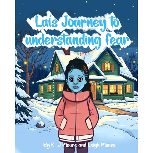 Lai's Journey to Understanding Fear