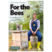For the Bees: A Handbook for Happy Beekeeping