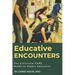 Educative Encounters: The Classroom CARE Model in Higher Education