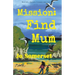 Mission Find Mum