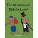 The Adventures of Slick The Lizard