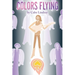 Colors Flying