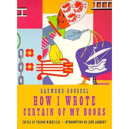 How I Wrote Certain of My Books - Paperback