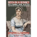 Bitch In a Bonnet: Reclaiming Jane Austen from the Stiffs, the Snobs, the Simps and the Saps