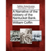 A Narrative of the Robbery of the Nantucket Bank.