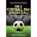 For a Football Fan Who Has it All: The Wonderful World of Football