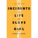 Incidents in the Life of a Slave Girl