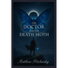 The Doctor and The Death Moth